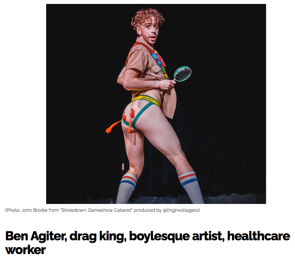 Ben Agiter, drag king, boylesque artist, healthcare worker  Picture